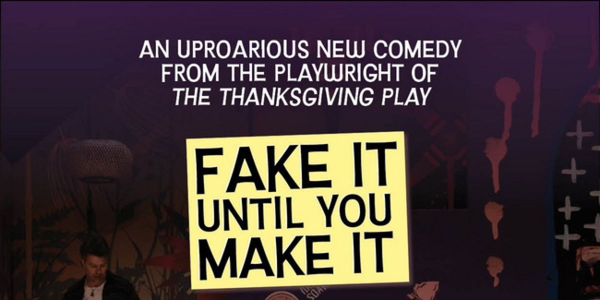 Spotlight: FAKE IT UNTIL YOU MAKE IT at Arena Stage