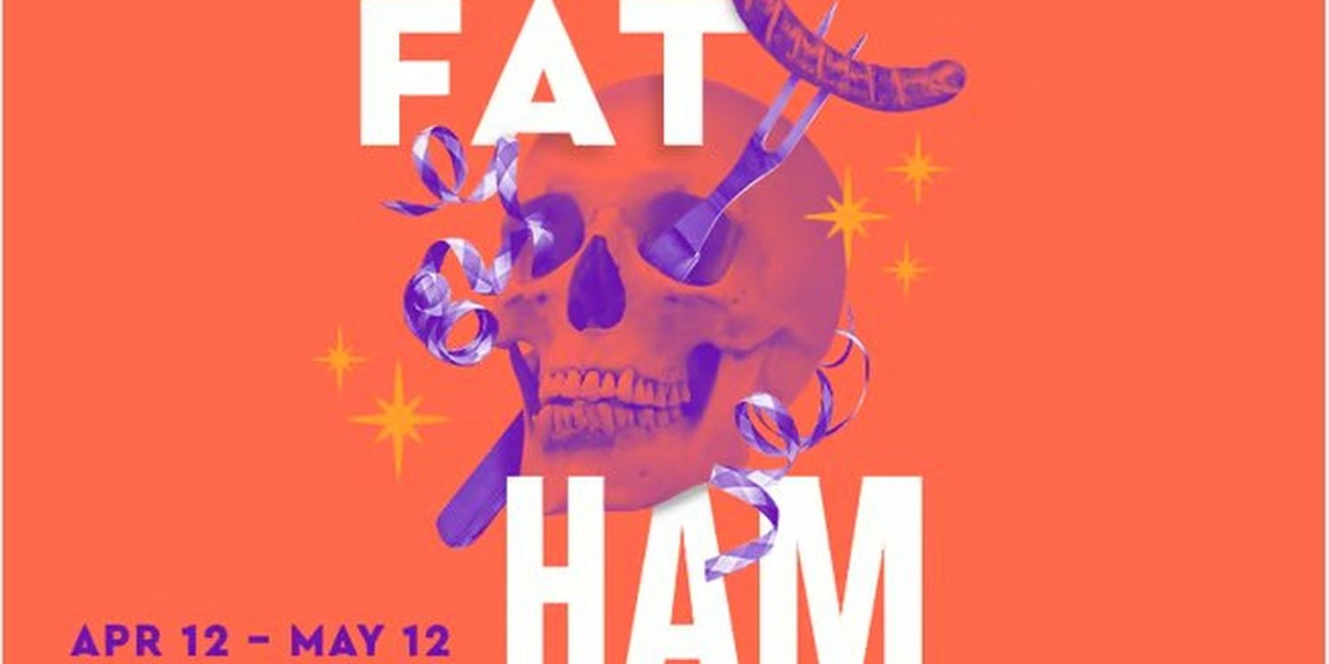 Spotlight: FAT HAM at Seattle Rep  Image