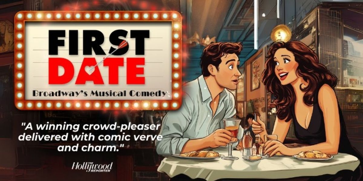 Spotlight: FIRST DATE at Pompano Beach Cultural Center