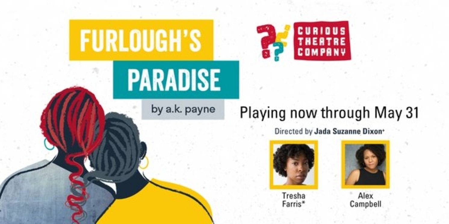 Spotlight: FURLOUGH’S PARADISE at Curious Theatre Company  Image