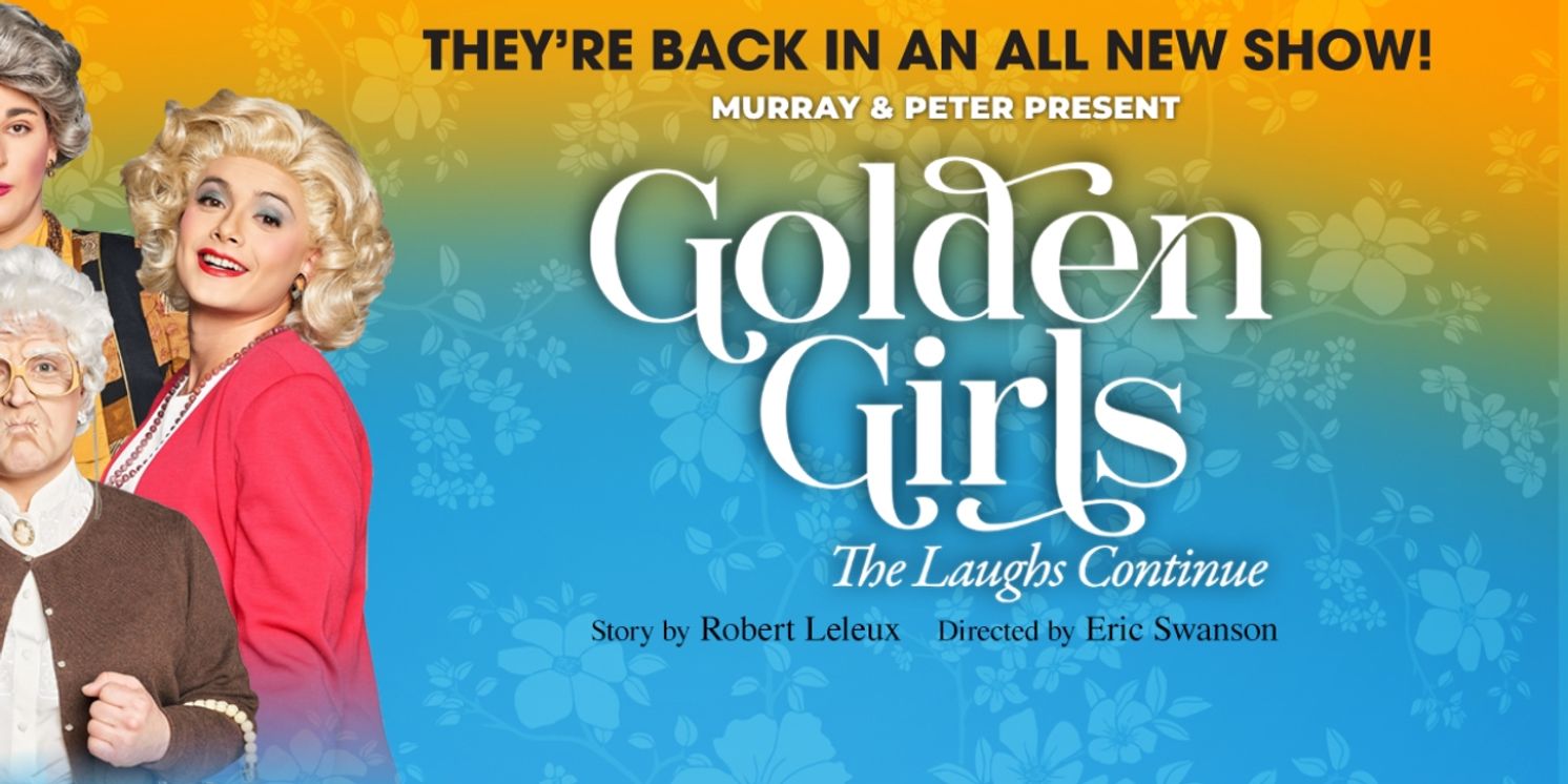 Spotlight: GOLDEN GIRLS at Amaturo Theater  Image