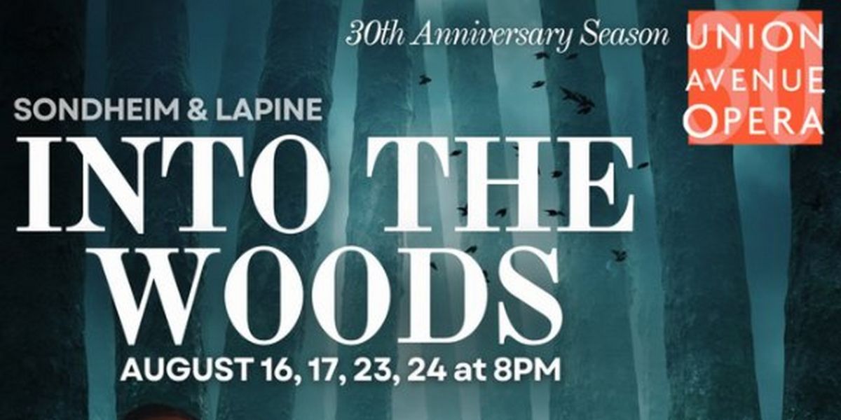 Spotlight: INTO THE WOODS at Union Avenue Opera