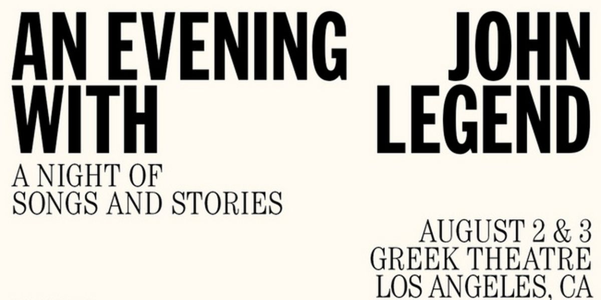 Spotlight: JOHN LEGEND at The Greek Theatre