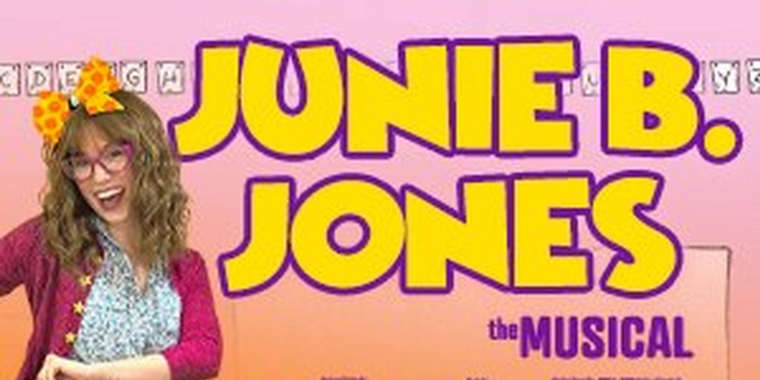 Spotlight: JUNIE B. JONES THE MUSICAL at Birmingham Children's Theatre  Image