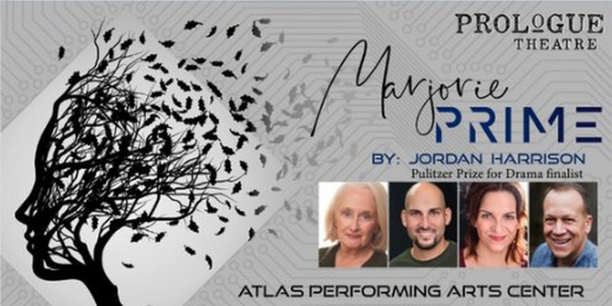 Spotlight: MARJORIE PRIME at Prologue Theatre
