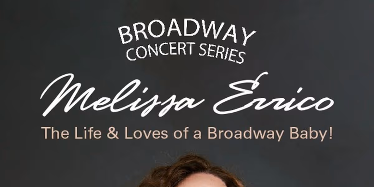 Spotlight: MELISSA ERRICO: THE LIFE & LOVES OF A BROADWAY BABY at Aventura Arts & Cultural Center
