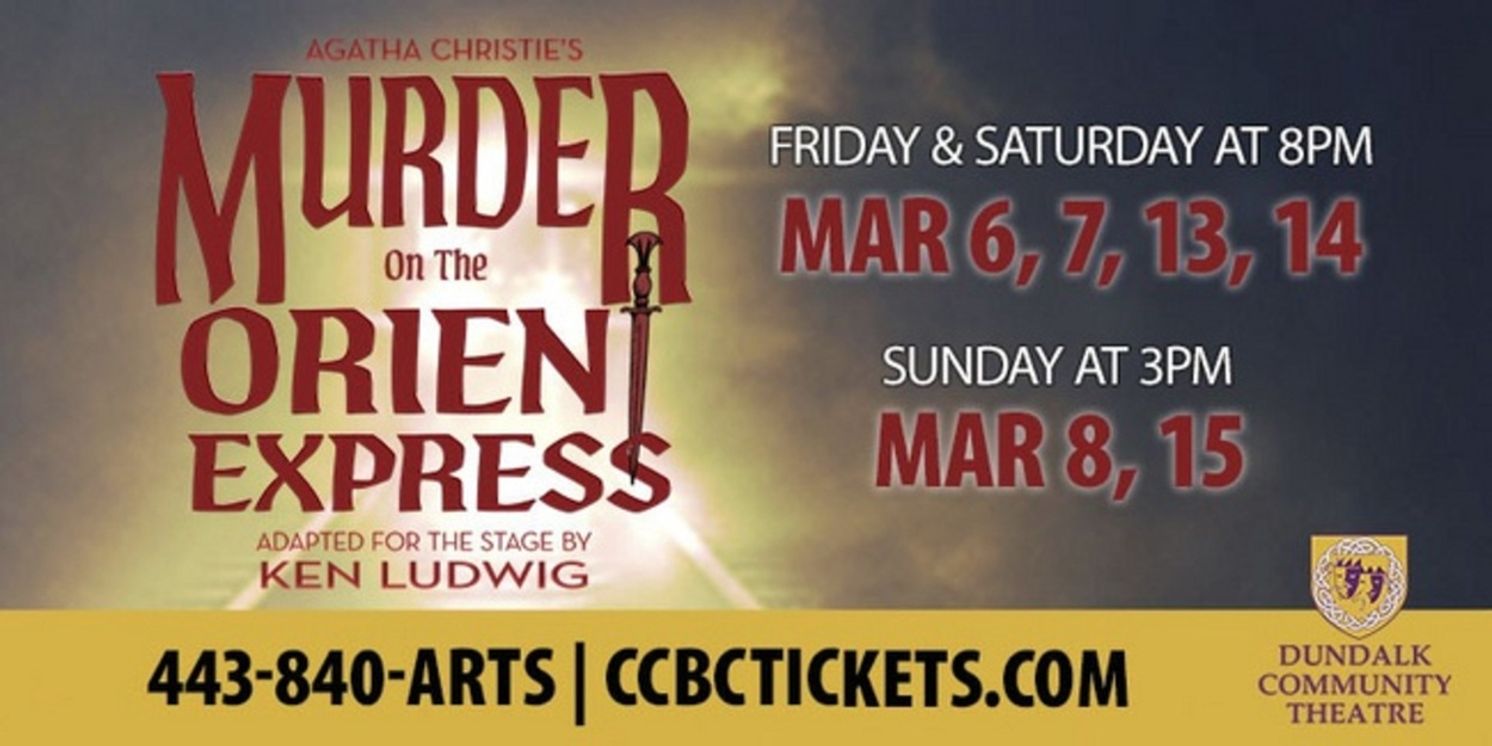 Spotlight: MURDER ON THE ORIENT EXPRESS at Dundalk Community Theatre  Image