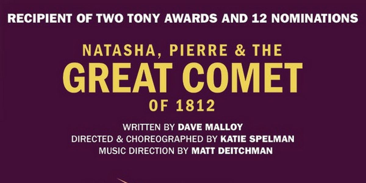 Spotlight: NATASHA, PIERRE & THE GREAT COMET OF 1812 at Writers Theatre
