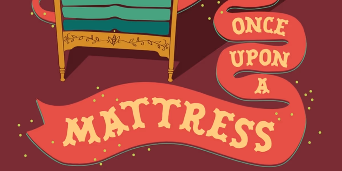 Spotlight: ONCE UPON A MATTRESS at Waterville Opera House