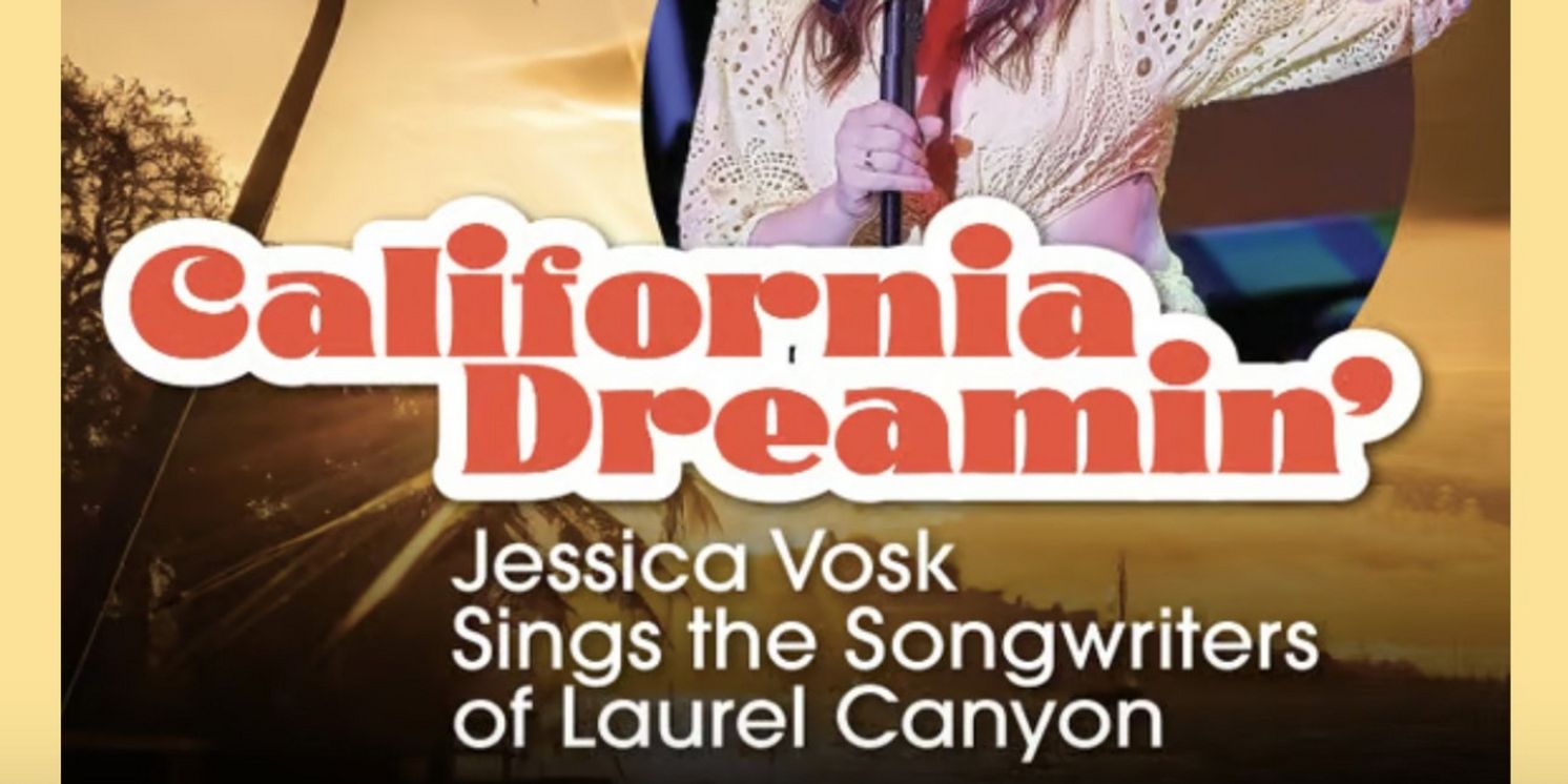 Spotlight: Jessica Vosk Sings the Songwriters of Laurel Canyon  Image