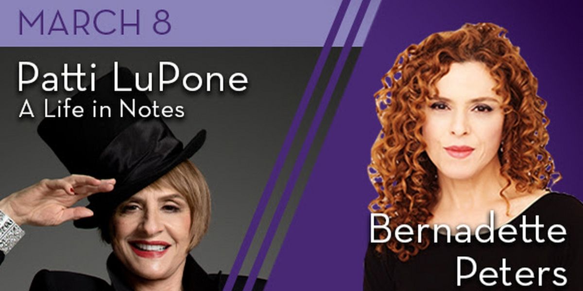 Spotlight: Patti LuPone and Bernadette Peters at Mayo Performing Arts Center