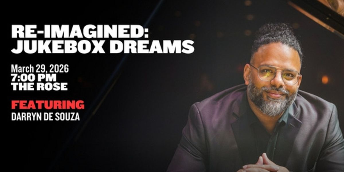 Spotlight: RE-IMAGINED: JUKEBOX DREAMS at The Rose Brampton