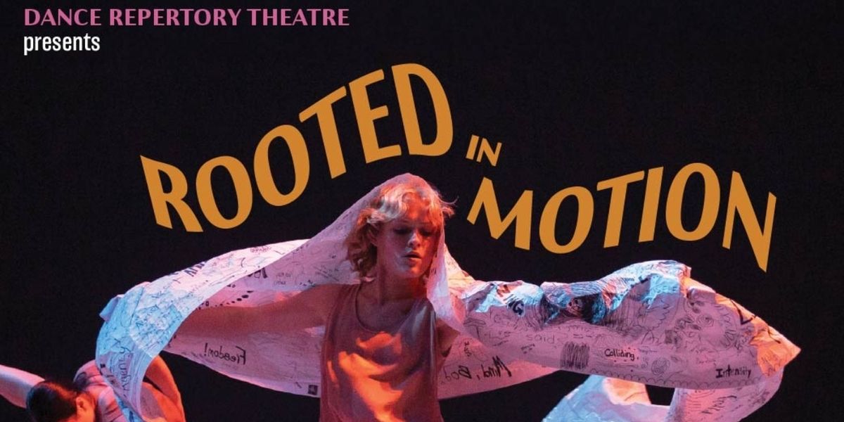 Spotlight: ROOTED IN MOTION at Oscar G. Brockett Theatre