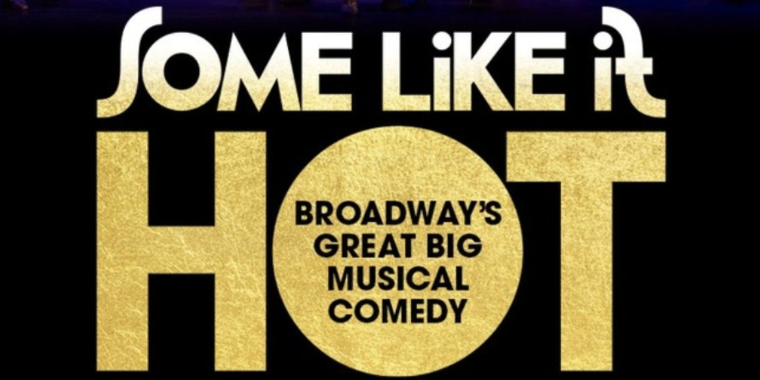 Spotlight: SOME LIKE IT HOT at Reynolds at the Smith Center  Image
