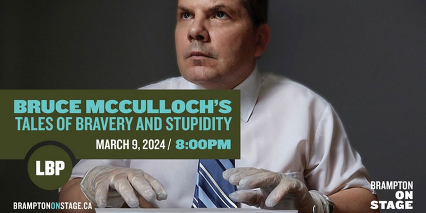 Spotlight: TALES OF BRAVERY AND STUPIDITY at The Rose Brampton  Image