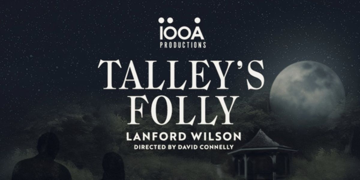 Spotlight: TALLEY’S FOLLY at The Tobin Center