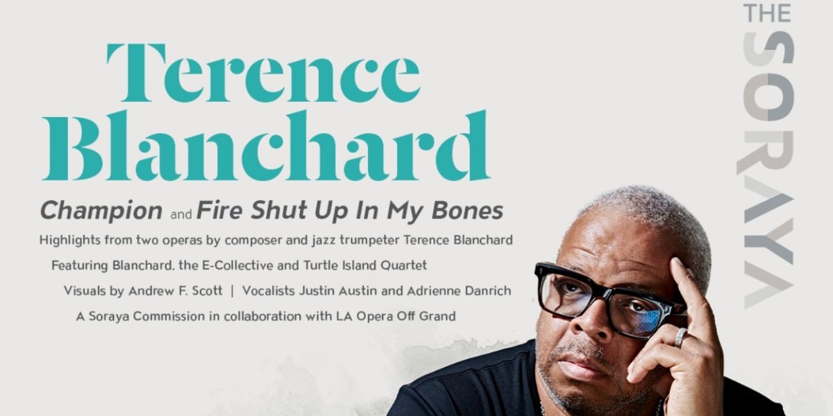 Spotlight: TERENCE BLANCHARD at Younes and Soraya Nazarian Center for the Performing Arts