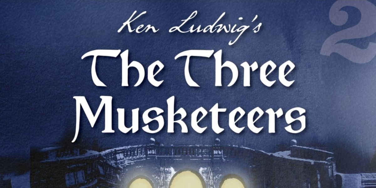 Spotlight: THE THREE MUSKETEERS at TheatreSquared