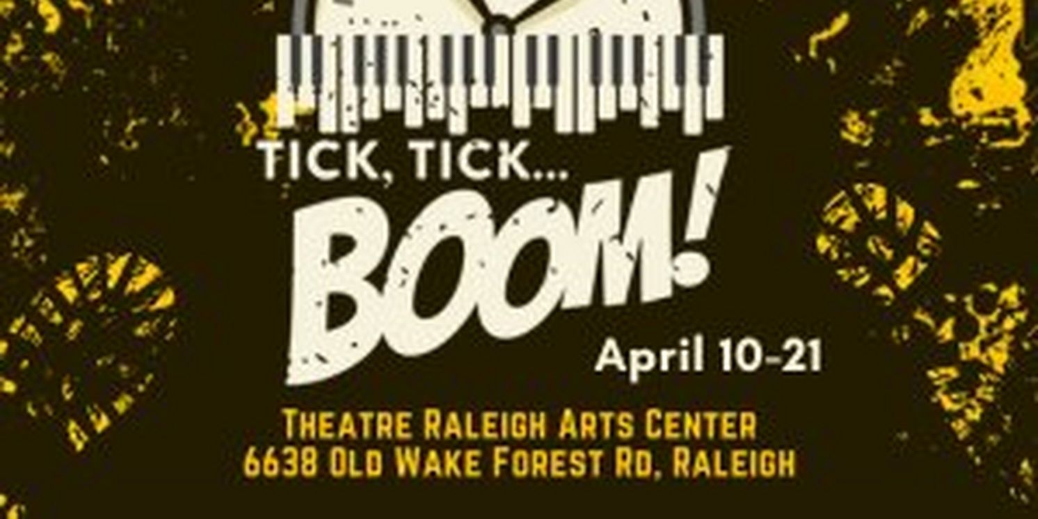 Spotlight: TICK, TICK...BOOM! at Theatre Raleigh  Image