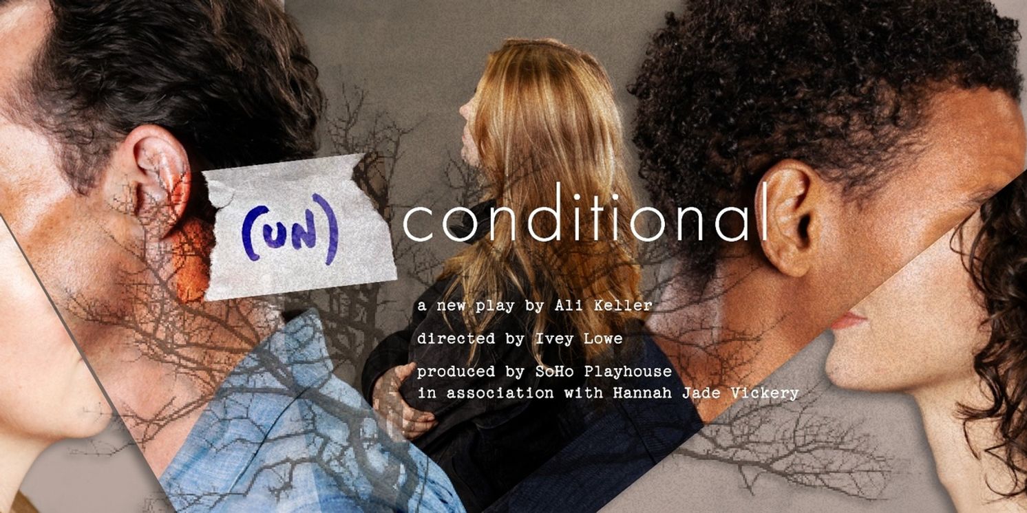 Spotlight: (UN)CONDITIONAL at Soho Playhouse  Image