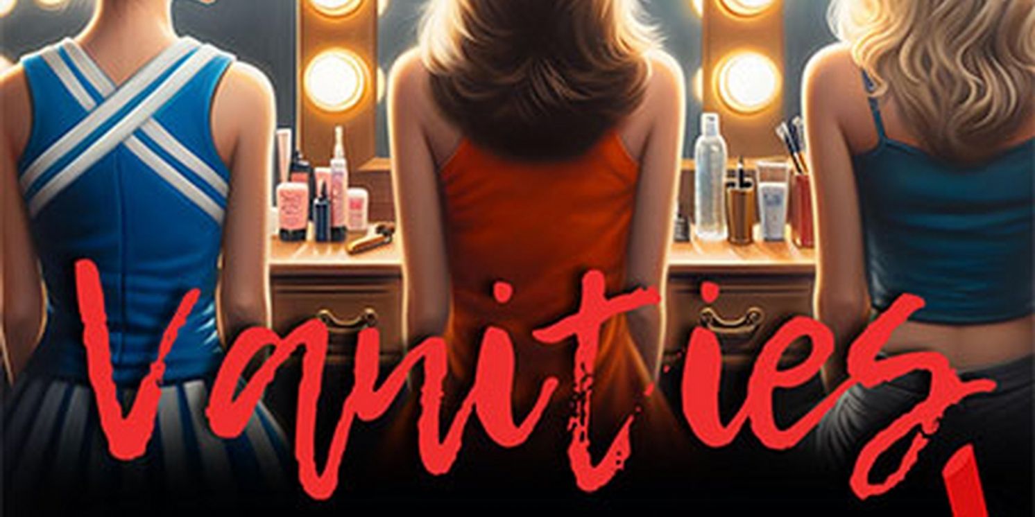 Spotlight: VANITIES at The Ritz Theater  Image
