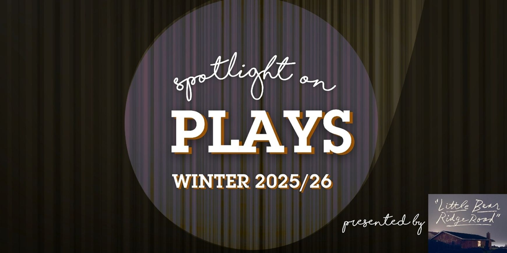 Spotlight on Plays: Winter 2025/26