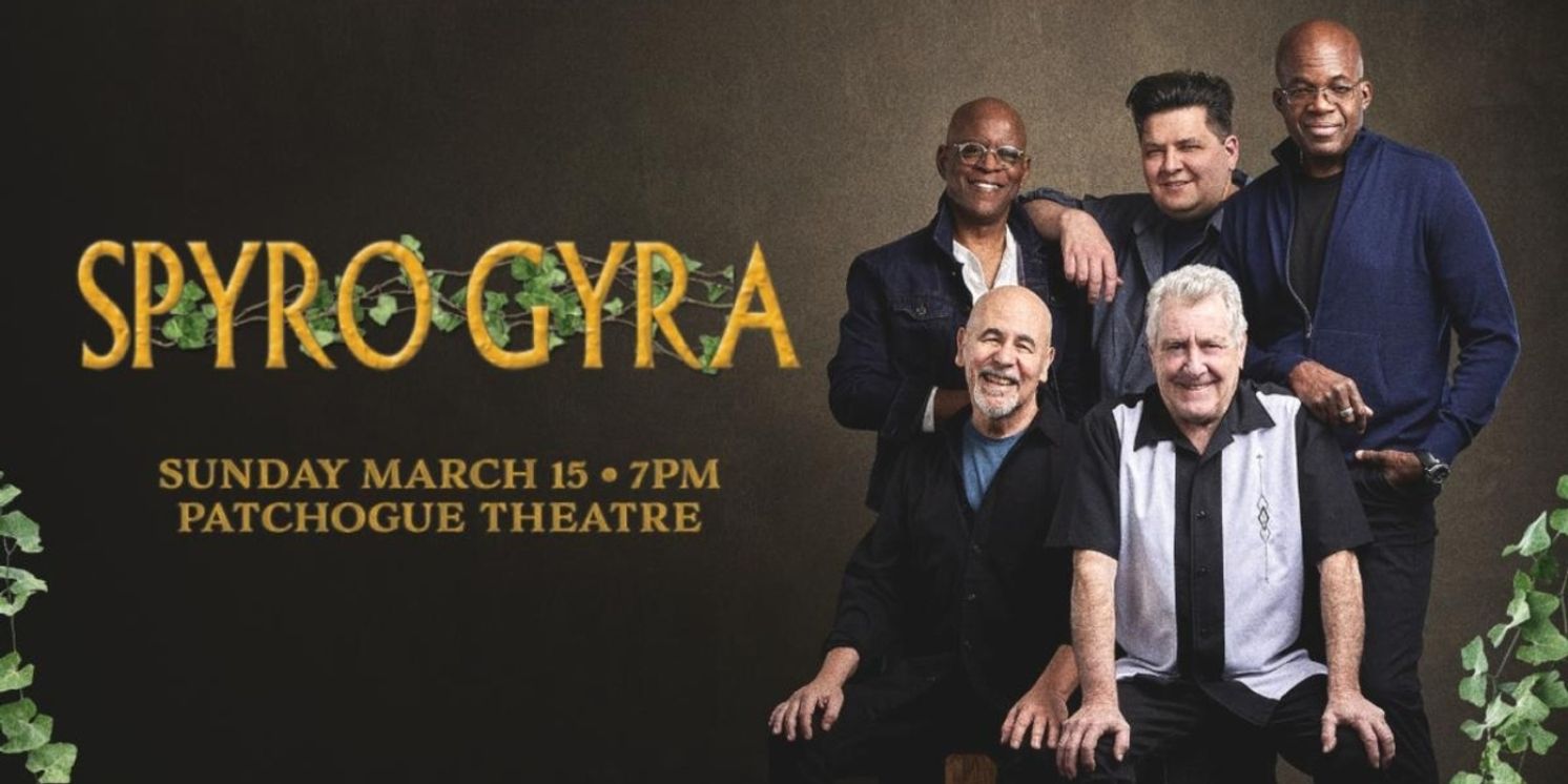Spyro Gyra to Perform at Patchogue Theatre in March  Image