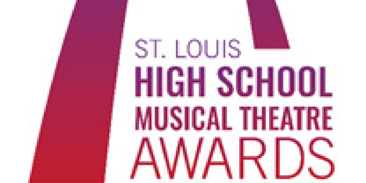 St. Louis High School Musical Theatre Awards Announces Participating Schools And Sponsors