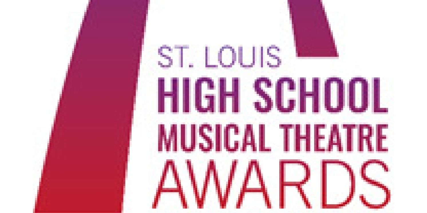 St. Louis High School Musical Theatre Awards Announces Participating Schools And Sponsors  Image