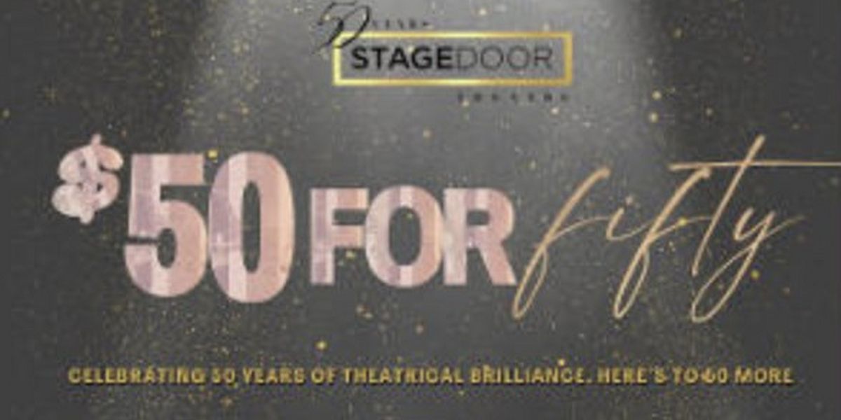 Stage Door Theatre Launches $50 for 50 Fundraiser