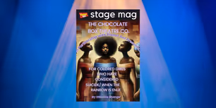Stage Mag Spotlight: FOR COLORED GIRLS at Planet Ant Theater