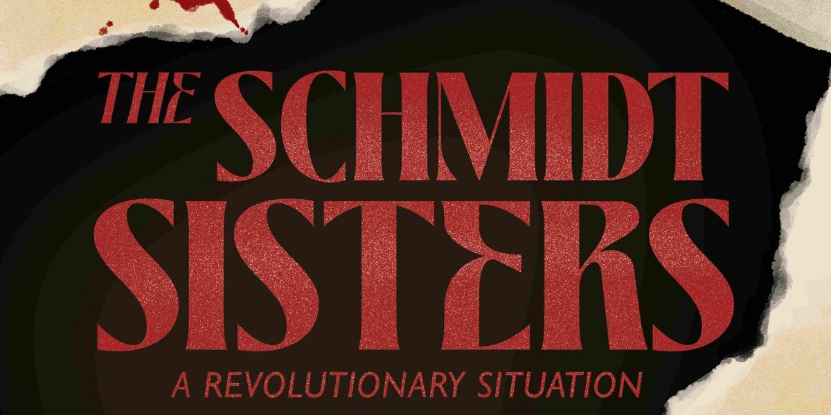Staged Reading of THE SCHMIDT SISTERS to Play Spark Theatre Festival Next Month