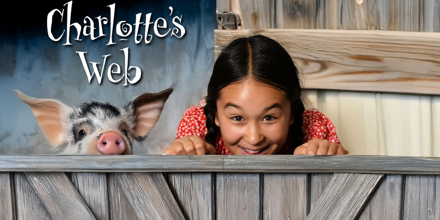 CHARLOTTE'S WEB to be Presented at Stages Theatre Company  Image