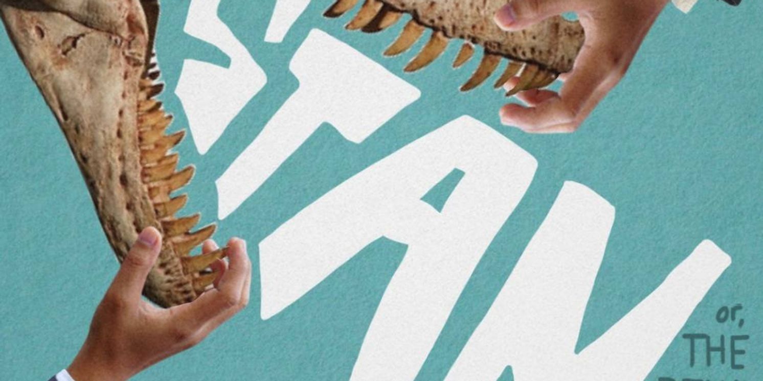 STAN, OR THE THE DINOSAUR PLAY by Alexandra Rogers To Be Performed at The Tank  Image