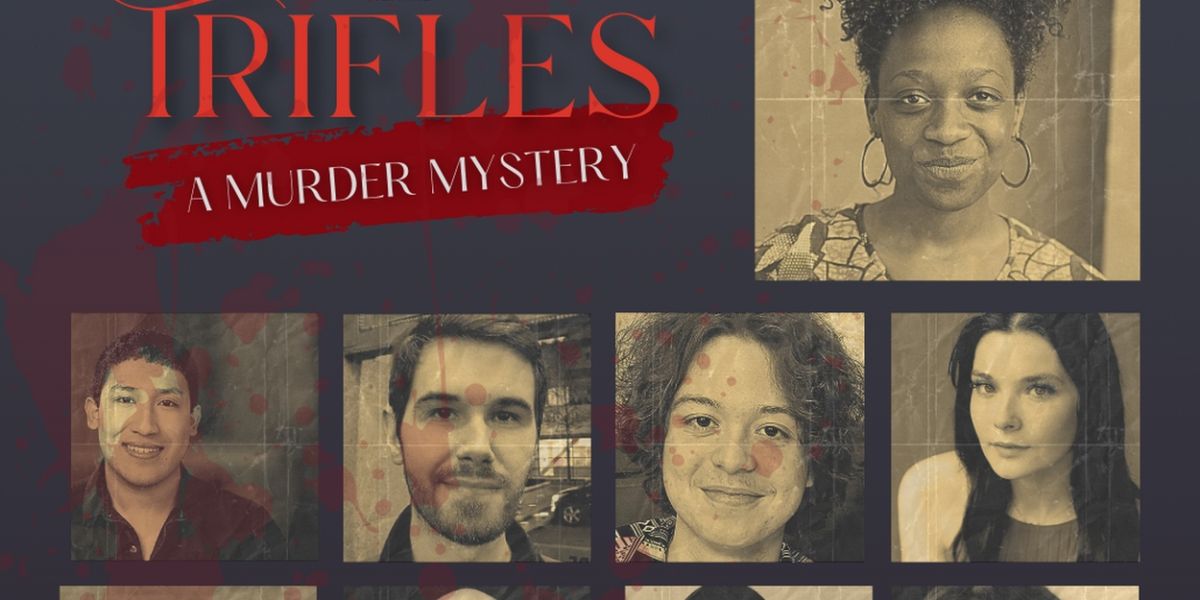 Steel Beam Theatre to Present TRIFLES: A MURDER MYSTERY by Susan Glaspell