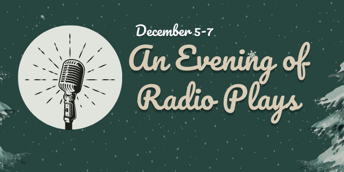 AN EVENING OF HOLIDAY RADIO PLAYS is Coming to Rosedale Community Players