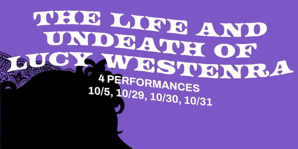 Long Beach Shakespeare Company To Present Third Annual Poetry Series and THE LIFE AND UNDEATH OF LUCY WESTENRA