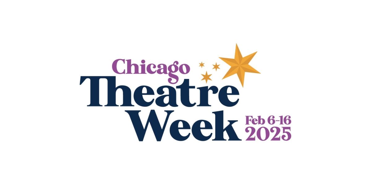 Steppenwolf, Goodman, and More Take Part in Chicago Theatre Week 2025
