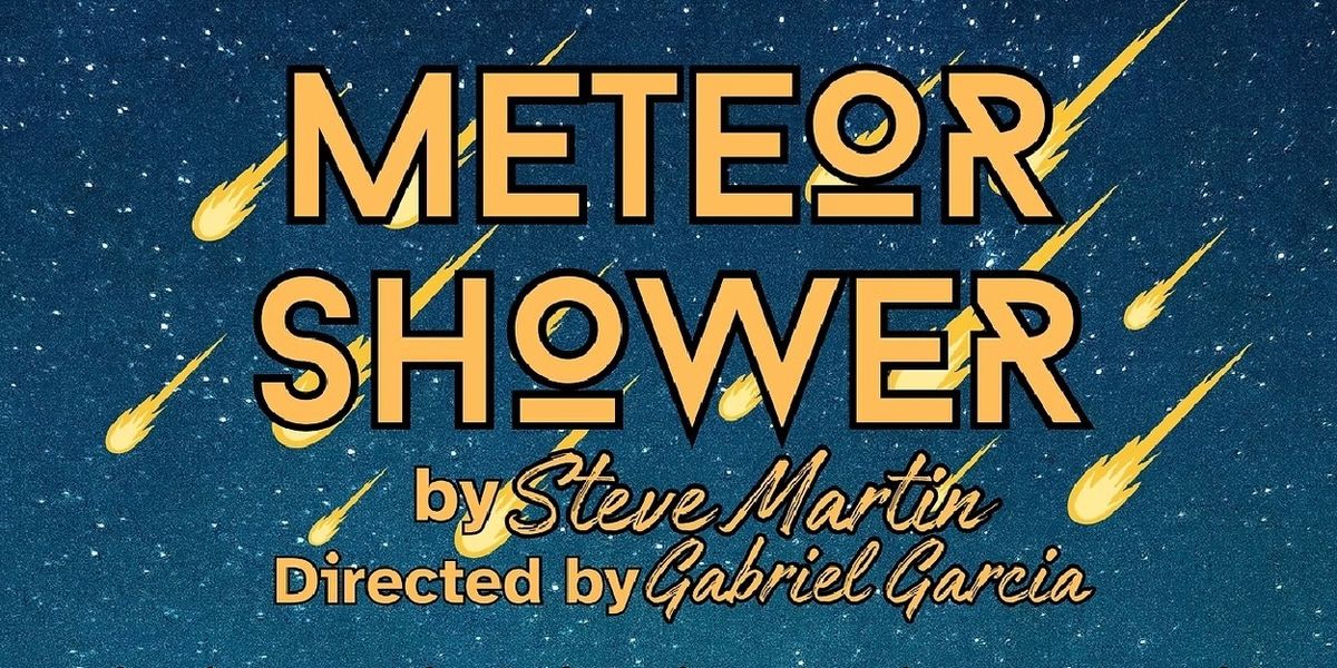Steve Martin's METEOR SHOWER Concludes The Ensemble Company's Seventh Season