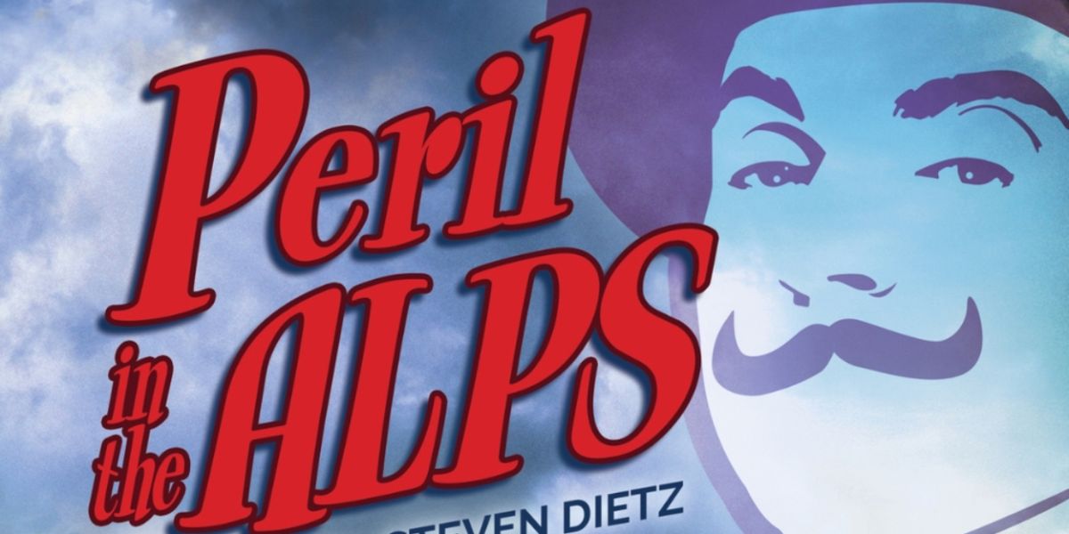 Steven Dietz's PERIL IN THE ALPS to be Presented at Laguna Playhouse
