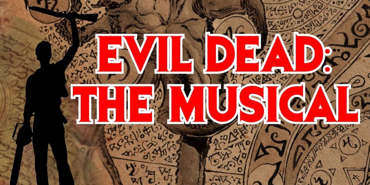 EVIL DEAD: THE MUSICAL to be Presented in October