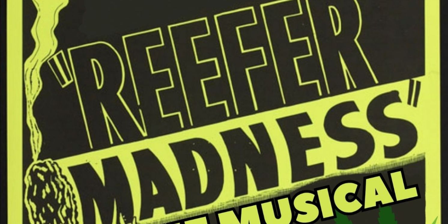 REEFER MADNESS Comes To IF Theatre This Spring  Image