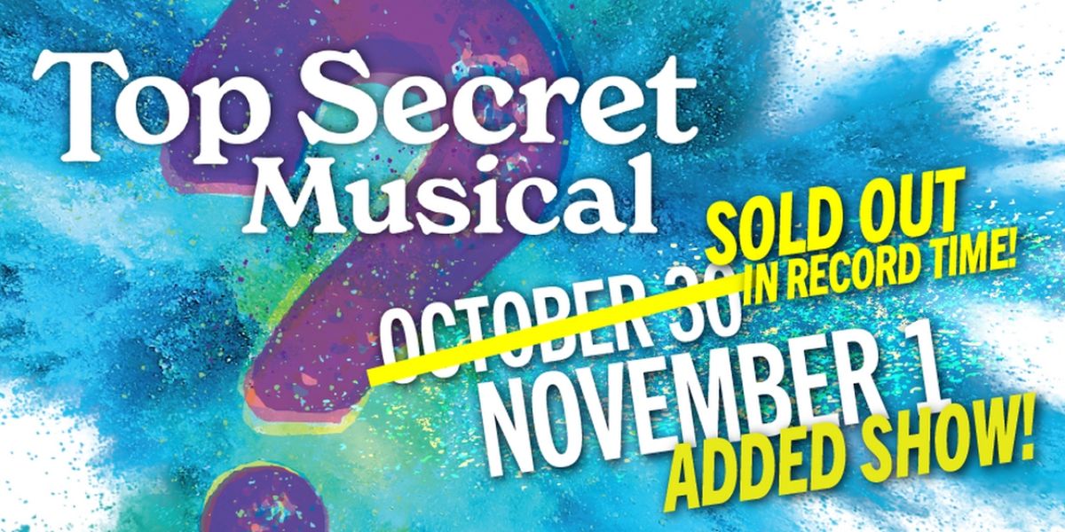 StoryBook Theatre's TOP SECRET MUSICAL Is Back With Two Performances Of The Popular Fundraising Concert Event