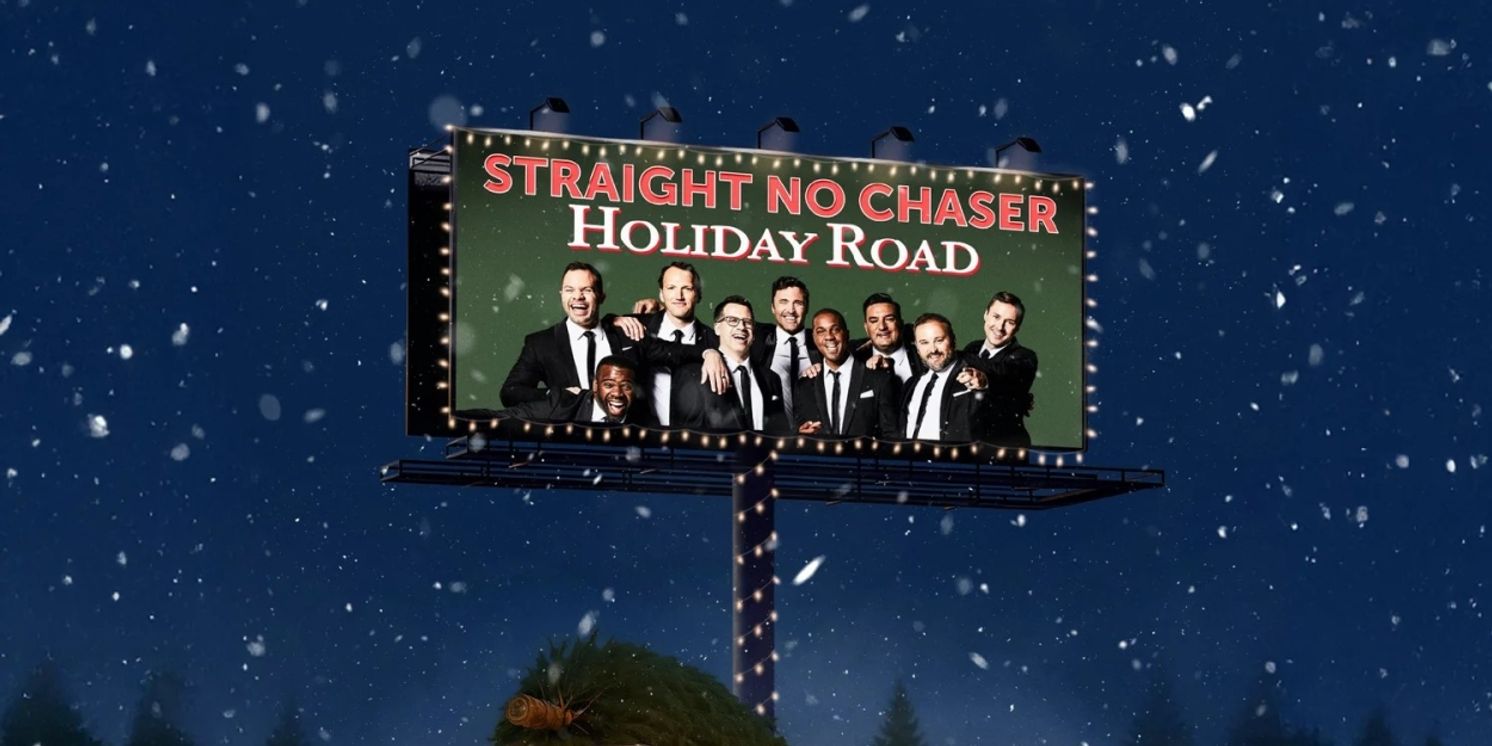 Straight No Chaser Brings HOLIDAY ROAD to Tulsa  Image
