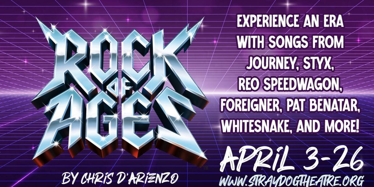ROCK OF AGES to be Presented at Stray Dog Theatre in April