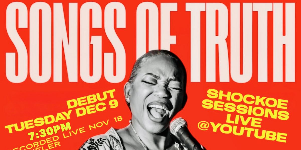 SONGS OF TRUTH Featuring Music From TRUTH – A MUSICAL RESURRECTION OF SOJOURNER TRUTH Begins Streaming
