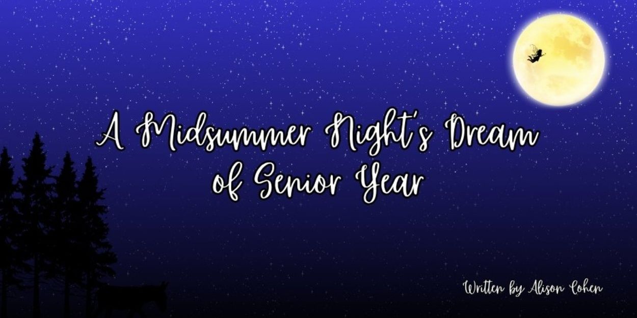 Student Blog: A Midsummer Night’s Dream of Senior Year Photo