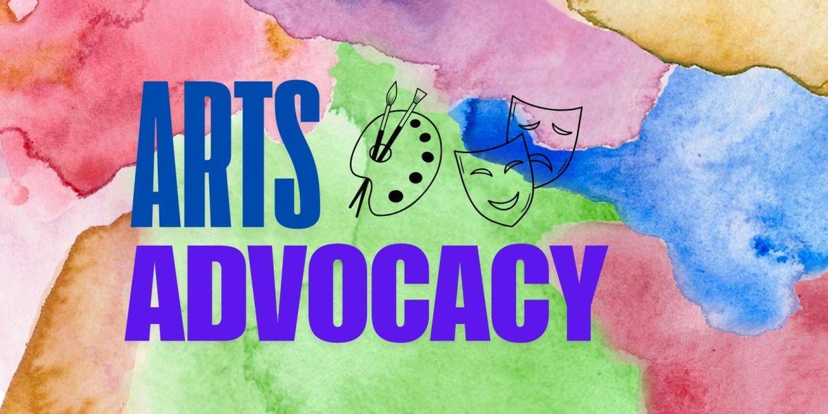 Student Blog: Arts Advocacy!