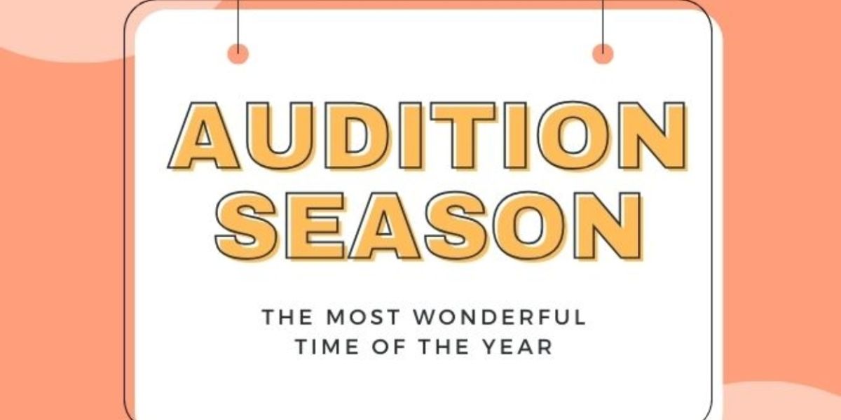 Student Blog: Audition Season: The Most Wonderful Time of the Year