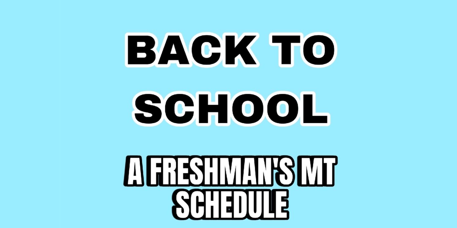 Student Blog: Back To School: AS A MT FRESHMAN  Image
